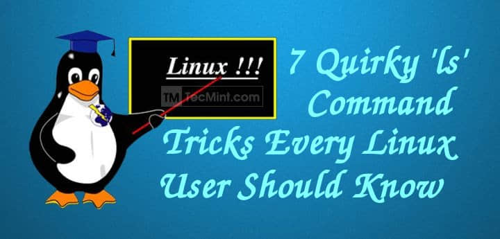 7 Quirky ls Command Tricks