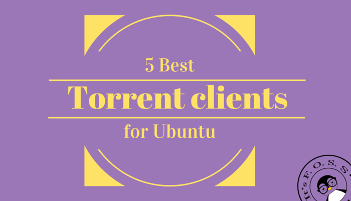Best Torrent clients for Ubuntu Linux