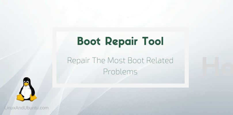 boot repair tool repair the most boot related problems 