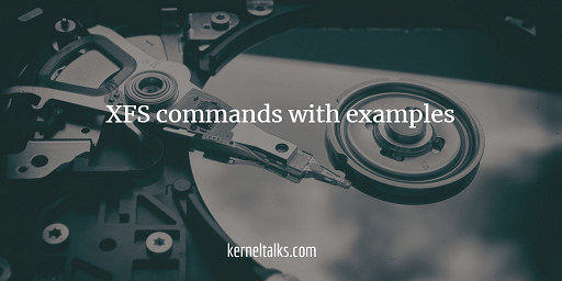 Learn xfs commands with examples