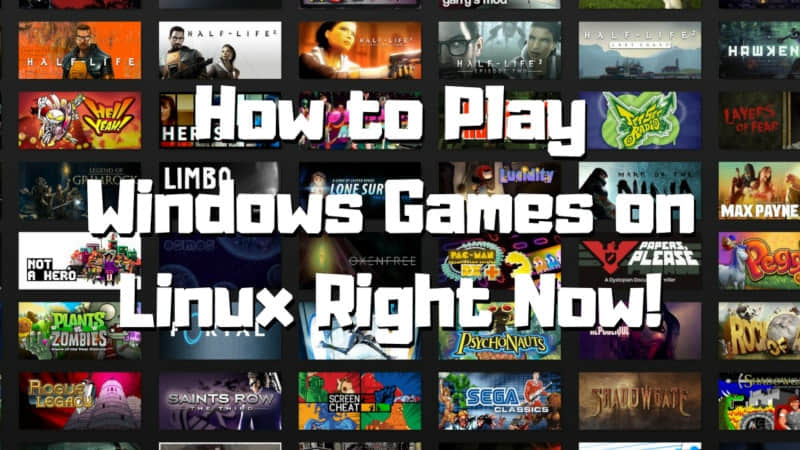 Play Windows-only games on Linux