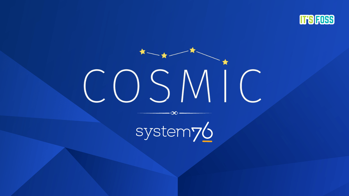 System76 即将推出的 COSMIC 桌面正在酝酿大变化